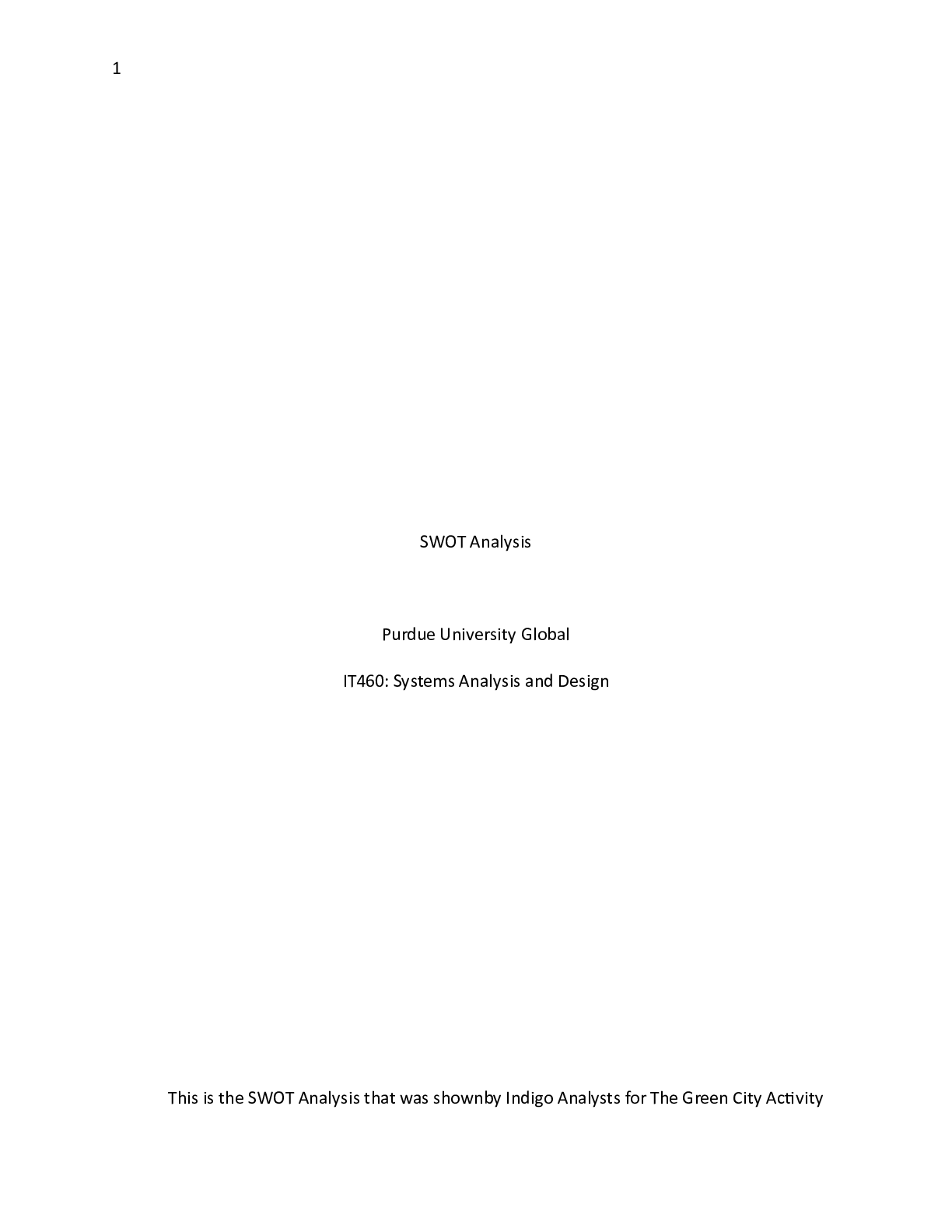 Preview image for IT460 Unit1r.docx    SWOT Analysis  Purdue University Global  IT460: Systems Analysis and